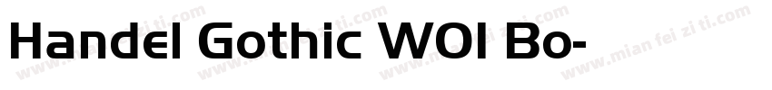 Handel Gothic W01 Bo字体转换